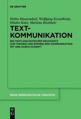 Hausendorf / Breitholz / Kesselheim |  Textkommunikation | Buch |  Sack Fachmedien