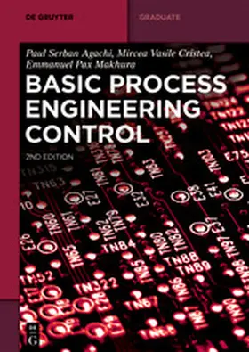 Agachi / Cristea / Makhura | Basic Process Engineering Control | E-Book | sack.de