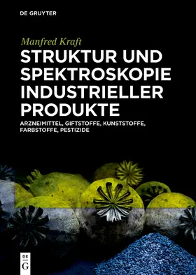 Kraft |  Struktur und Spektroskopie Industrieller Produkte | Buch |  Sack Fachmedien
