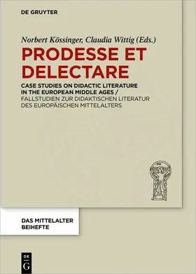 Kössinger / Wittig |  Prodesse et delectare | eBook | Sack Fachmedien