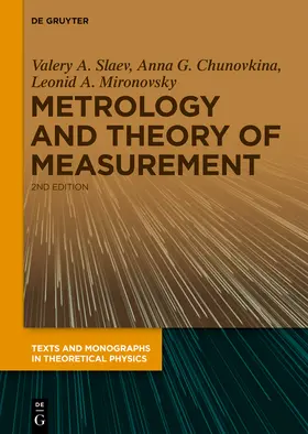 Slaev / Chunovkina / Mironovsky |  Metrology and Theory of Measurement | Buch |  Sack Fachmedien