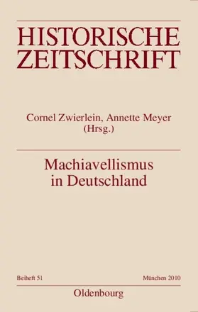 Zwierlein / Meyer / Speek |  Machiavellismus in Deutschland | eBook | Sack Fachmedien