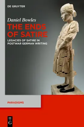 Bowles |  The Ends of Satire | Buch |  Sack Fachmedien