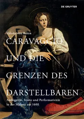 von Rosen |  Caravaggio und die Grenzen des Darstellbaren | Buch |  Sack Fachmedien