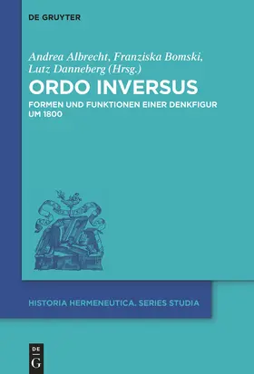 Albrecht / Danneberg / Bomski |  Ordo inversus | Buch |  Sack Fachmedien