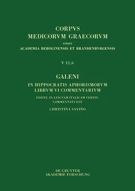 Savino |  Galeni In Hippocratis Aphorismos VI commentaria / Galeno, Commento agli Aforismi di Ippocrate Libro VI | Buch |  Sack Fachmedien