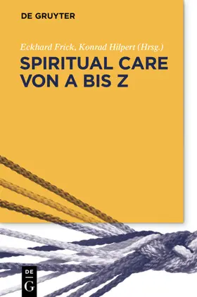 Hilpert / Frick |  Spiritual Care von A bis Z | Buch |  Sack Fachmedien