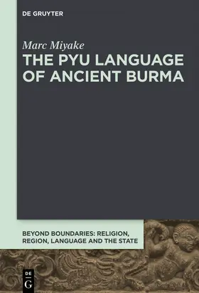 Miyake | The Pyu Language of Ancient Burma | Buch | 978-3-11-065644-2 | sack.de