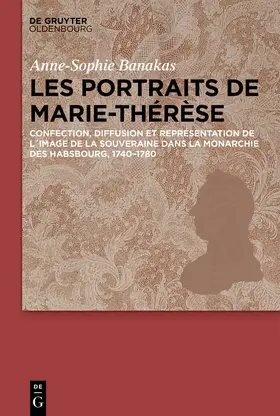 Banakas |  Les portraits de Marie-Thérèse | Buch |  Sack Fachmedien