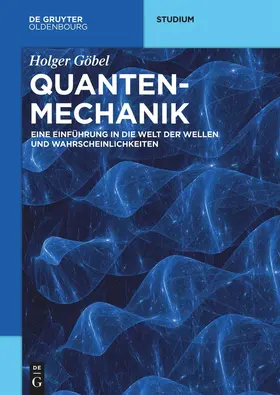 Göbel |  Quantenmechanik | eBook | Sack Fachmedien
