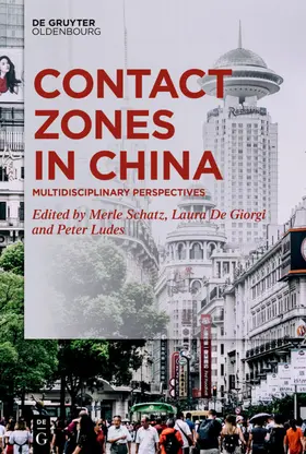 Schatz / De Giorgi / Ludes |  Contact Zones in China | eBook | Sack Fachmedien