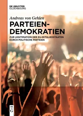 von Gehlen | Parteiendemokratien | Buch | 978-3-11-065992-4 | www2.sack.de