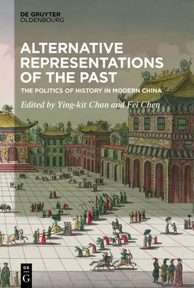 Chan / Chen |  Alternative Representations of the Past | Buch |  Sack Fachmedien