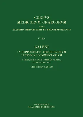 Savino |  Galeni In Hippocratis Aphorismos VI commentaria / Galeno, Commento agli Aforismi di Ippocrate Libro VI | eBook | Sack Fachmedien