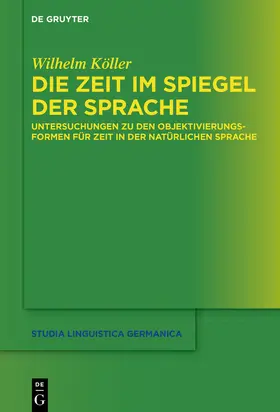Köller |  Die Zeit im Spiegel der Sprache | Buch |  Sack Fachmedien