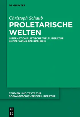 Schaub |  Proletarische Welten | Buch |  Sack Fachmedien