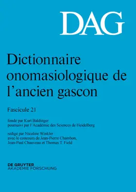 Baldinger / Winkler |  Dictionnaire onomasiologique de l'ancien gascon (DAG), Fascicule 21, Dictionnaire onomasiologique de l'ancien gascon (DAG) Fascicule 21 | Buch |  Sack Fachmedien