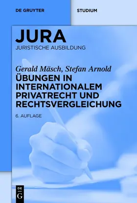 Mäsch / Arnold |  Übungen in Internationalem Privatrecht und Rechtsvergleichung | eBook | Sack Fachmedien