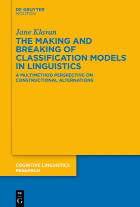 Klavan | The Making and Breaking of Classification Models in Linguistics | Buch | 978-3-11-066504-8 | sack.de
