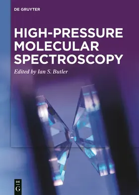 Butler | High-pressure Molecular Spectroscopy | Buch | 978-3-11-066528-4 | sack.de