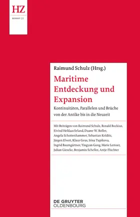 Schulz | Maritime Entdeckung und Expansion | Buch | 978-3-11-066680-9 | sack.de