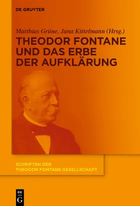 Grüne / Kittelmann |  Theodor Fontane und das Erbe der Aufklärung | eBook | Sack Fachmedien