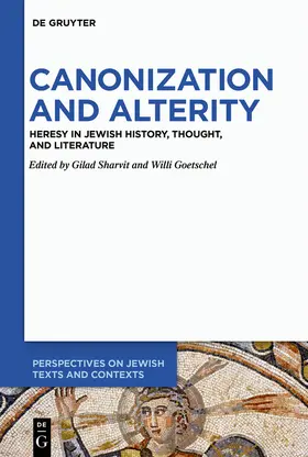 Goetschel / Sharvit / Sharvit? |  Canonization and Alterity | Buch |  Sack Fachmedien