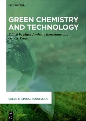 Benvenuto / Ruger |  Green Chemistry and Technology | Buch |  Sack Fachmedien