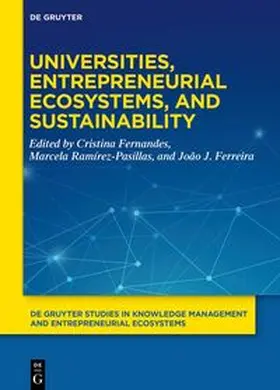 Fernandes / Ramírez-Pasillas / Ferreira |  Universities, Entrepreneurial Ecosystems, and Sustainability | eBook | Sack Fachmedien