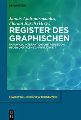 Androutsopoulos / Busch |  Register des Graphischen | eBook | Sack Fachmedien