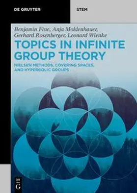 Fine / Moldenhauer / Rosenberger | Topics in Infinite Group Theory | E-Book | sack.de