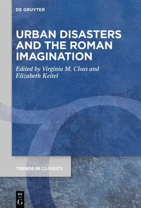 Closs / Keitel |  Urban Disasters and the Roman Imagination | Buch |  Sack Fachmedien