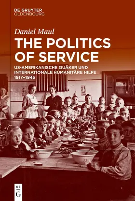 Maul |  The Politics of Service | Buch |  Sack Fachmedien