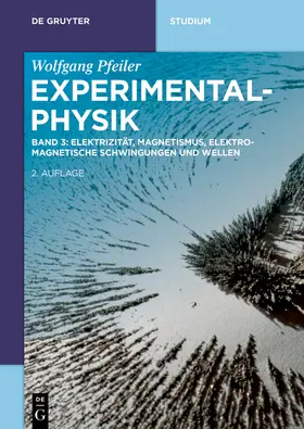 Pfeiler |  Elektrizität, Magnetismus, Elektromagnetische Schwingungen und Wellen | eBook | Sack Fachmedien