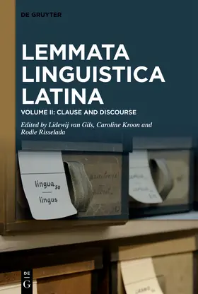 Gils / Kroon / Risselada |  Lemmata Linguistica Latina, Volume II, Clause and Discourse | Buch |  Sack Fachmedien