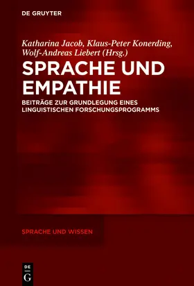 Jacob / Liebert / Konerding |  Sprache und Empathie | Buch |  Sack Fachmedien