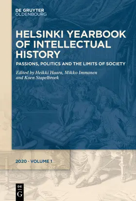 Haara / Immanen / Stapelbroek |  Passions, Politics and the Limits of Society | Buch |  Sack Fachmedien