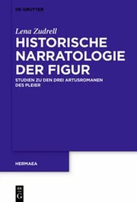 Zudrell |  Historische Narratologie der Figur | eBook | Sack Fachmedien