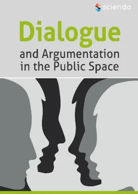 Corlateanu / Corlateanu | Dialogue and Argumentation in the Public Space | E-Book | www2.sack.de