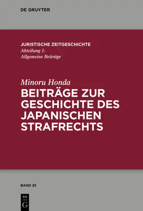 Honda |  Beiträge zur Geschichte des japanischen Strafrechts | Buch |  Sack Fachmedien