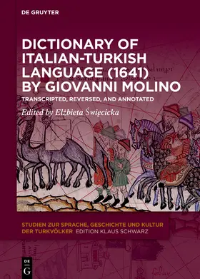 Swiecicka / Swiecicka / Swie?cicka | Dictionary of Italian-Turkish Language (1641) by Giovanni Molino | Buch | 978-3-11-068479-7 | sack.de