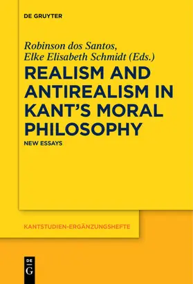 Schmidt / Santos |  Realism and Antirealism in Kant's Moral Philosophy | Buch |  Sack Fachmedien