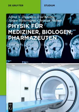 Kreibig / Hüttermann / Hübner |  Physik für Mediziner, Biologen, Pharmazeuten | Buch |  Sack Fachmedien