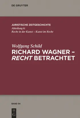 Schild |  Richard Wagner - recht betrachtet | Buch |  Sack Fachmedien