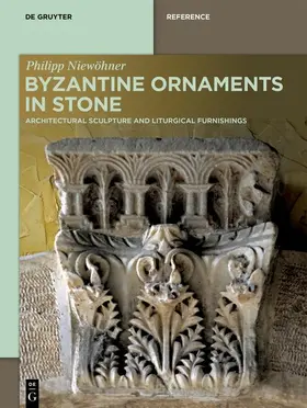 Niewöhner |  Byzantine Ornaments in Stone | eBook | Sack Fachmedien