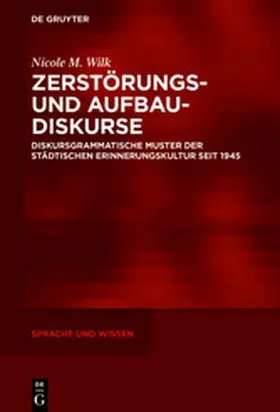 Wilk | Zerstörungs- und Aufbaudiskurse | E-Book | www2.sack.de