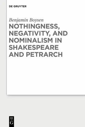 Boysen | Nothingness, Negativity, and Nominalism in Shakespeare and Petrarch | E-Book | www2.sack.de