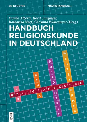 Alberts / Junginger / Neef |  Handbuch Religionskunde in Deutschland | Buch |  Sack Fachmedien