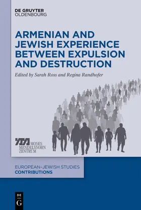 Ross / Randhofer |  Armenian and Jewish Experience between Expulsion and Destruction | Buch |  Sack Fachmedien