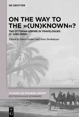 Gruber / Strohmeyer |  On the Way to the "(Un)Known"? | Buch |  Sack Fachmedien